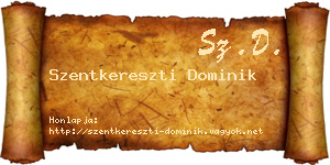 Szentkereszti Dominik névjegykártya
